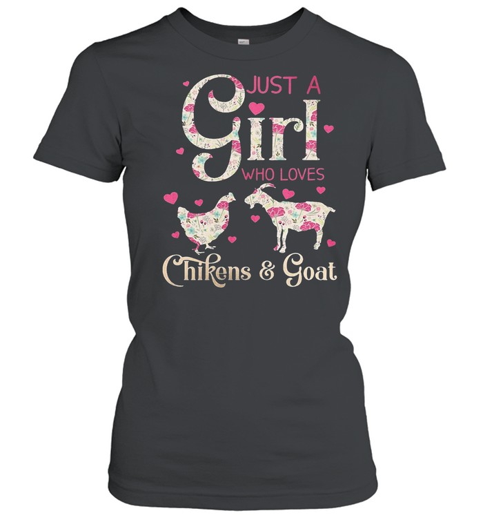 Just A Girl Who Loves Chicken And Goat T-Shirt Classic Women'S T-Shirt