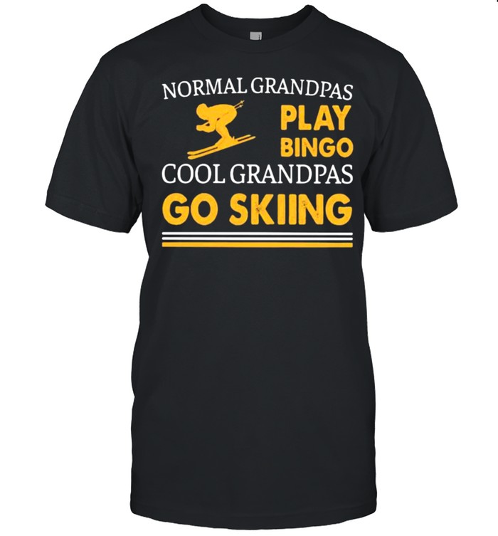 Normal Grandpas Play Bingo Cool Grandpas Go Skiing  Classic Men's T-shirt