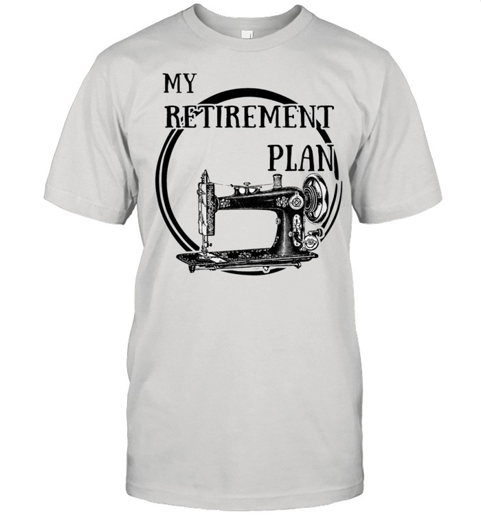 Sewing machine my retirement plan shirt Classic Men's T-shirt