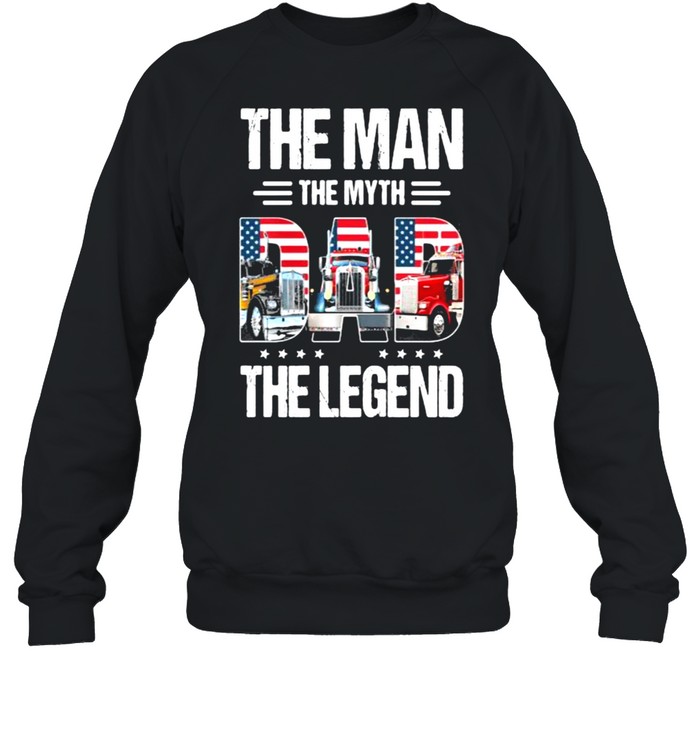 The Man The Myth Dad The Legend Truck American Flag Shirt Unisex Sweatshirt
