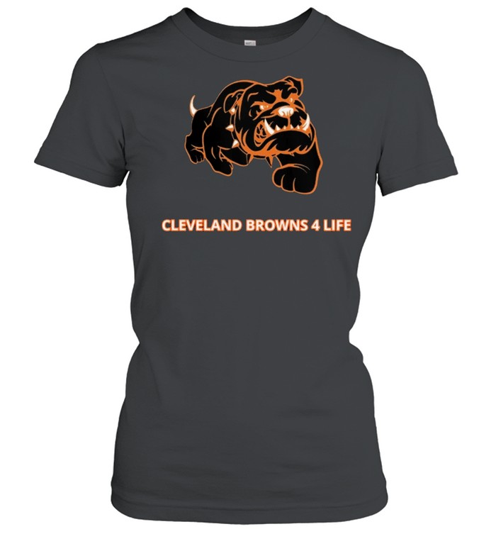 Cleveland Browns 4 Life Shirt Classic Women'S T-Shirt