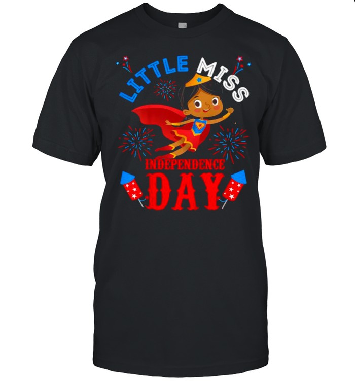 Little Miss Independence July 4th Patriotic Toddler Girl Fireworks T- Classic Men's T-shirt