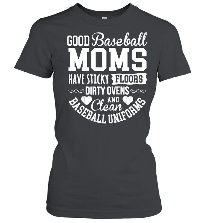 Baseball Player Mom Quote Proud Mother Phrase Shirt Classic Women'S T-Shirt