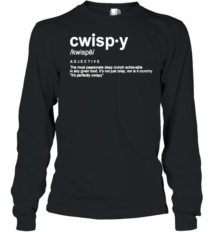 Joshua Weissman Cwispy The Most Passionate Deep Crunch Shirt Long Sleeved T-Shirt