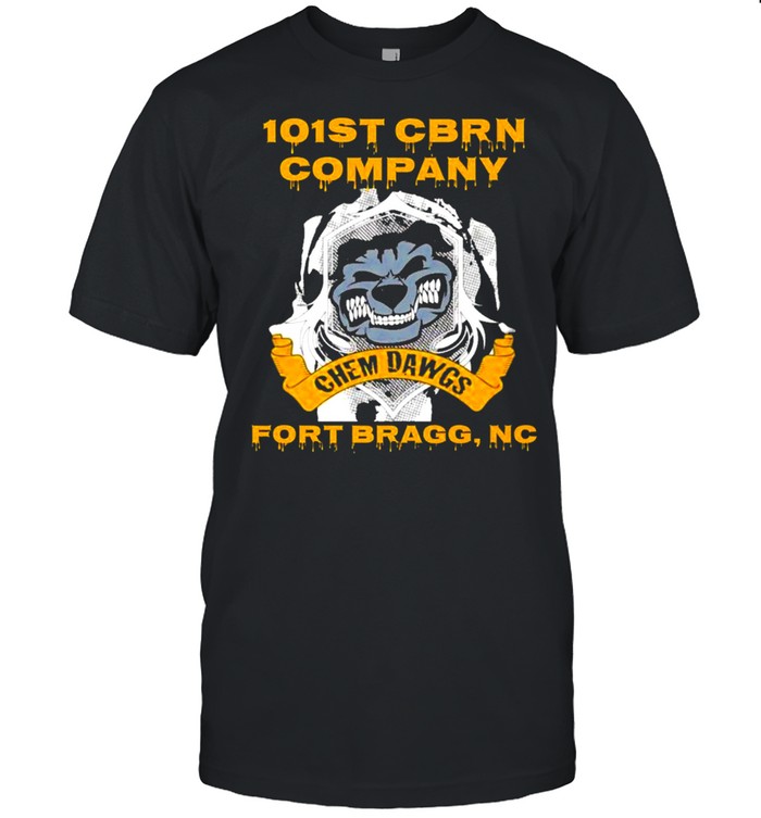101st cbrn company chem dawgs fort bragg nc shirt Classic Men's T-shirt