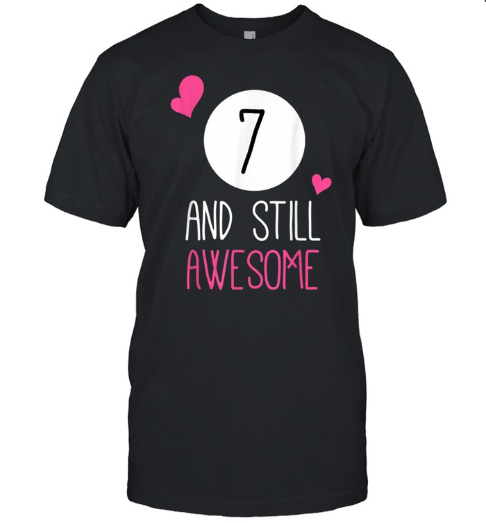 Birthday 7 And Still Awesome shirt Classic Men's T-shirt