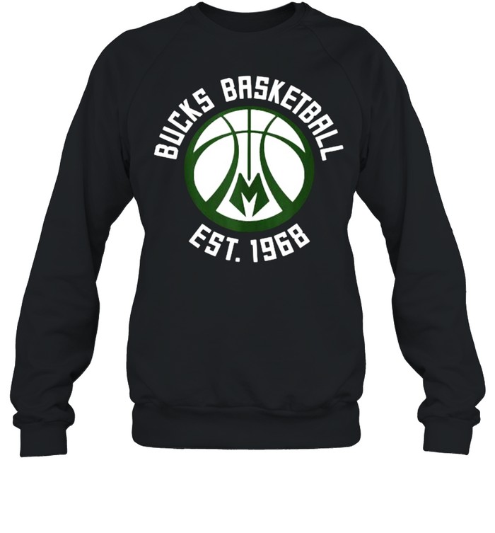 Fear Deer Milwaukee Basketball And Hunting Bucks Est 1968  Unisex Sweatshirt