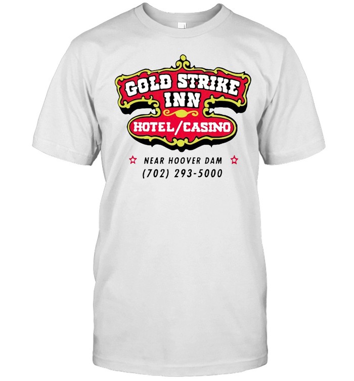 Gold Strike Inn Hotel and Casino shirt Classic Men's T-shirt