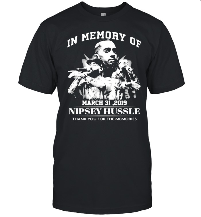 In Memory Of March 31 2019 Nipsey Hussle Thank You For The Memories shirt Classic Men's T-shirt