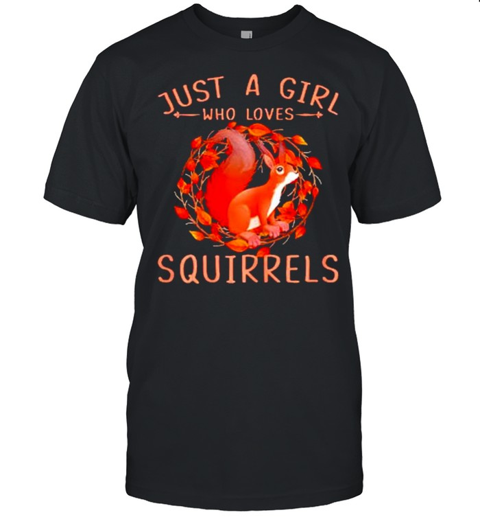 Just a girl who loves squirrels shirt Classic Men's T-shirt