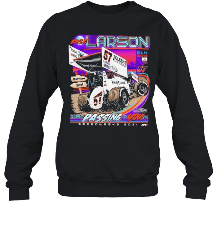 Kyle Lardon Just Passing You Sprint Car Speed Week 2021 Unisex Sweatshirt