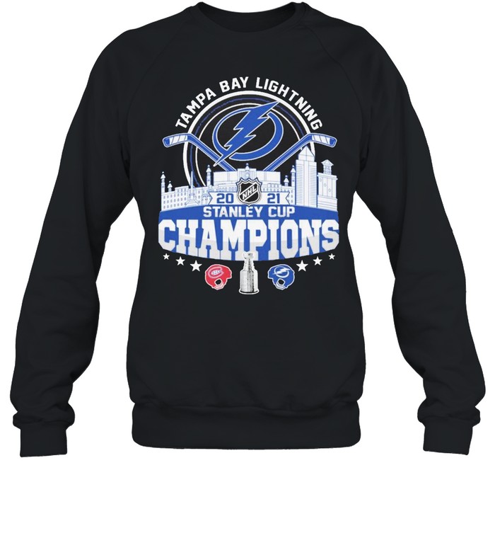 Tampa Bay Lightning And Montreal Canadiens 2021 Stanley Cup Champions Shirt Unisex Sweatshirt
