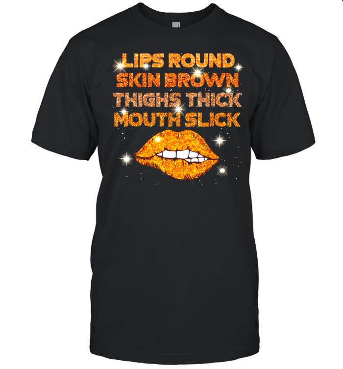 Lips Round Skin Brown Thighs Thick Mouth Slick  Classic Men's T-shirt