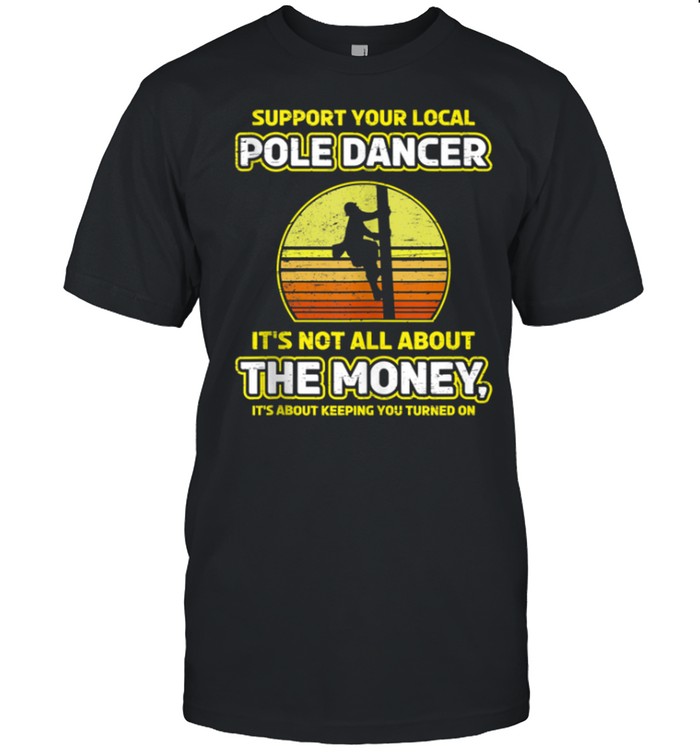 Linemen Pole Dancer for a craftsman Electrician shirt Classic Men's T-shirt