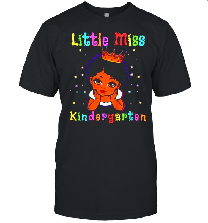Little Miss Kindergarten Princess Toddler Melanin Girls  Classic Men's T-shirt