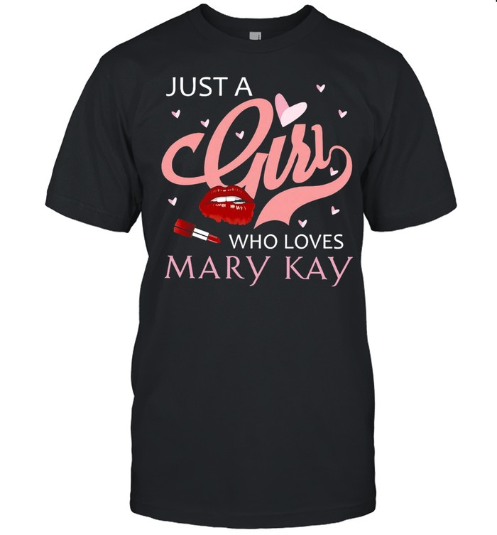 Lipstick Just A Girl Who Loves Mary Kay T-shirt Classic Men's T-shirt