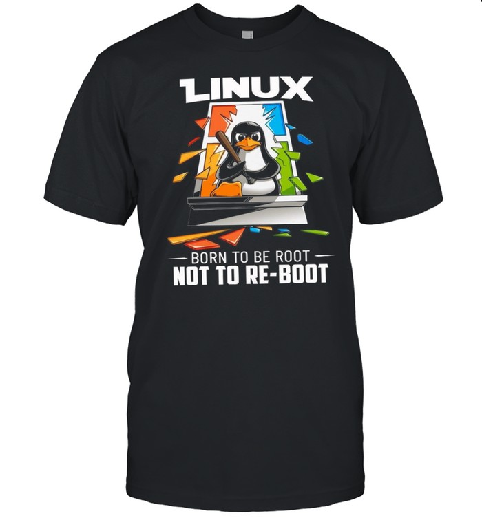 Linux born to be root not to reboot shirt Classic Men's T-shirt