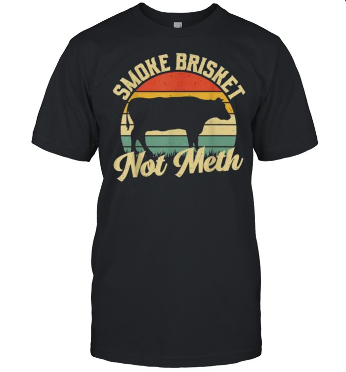 Smoke Brisket Not Meth Retro VIntage Funny BBQ Grilling T- Classic Men's T-shirt