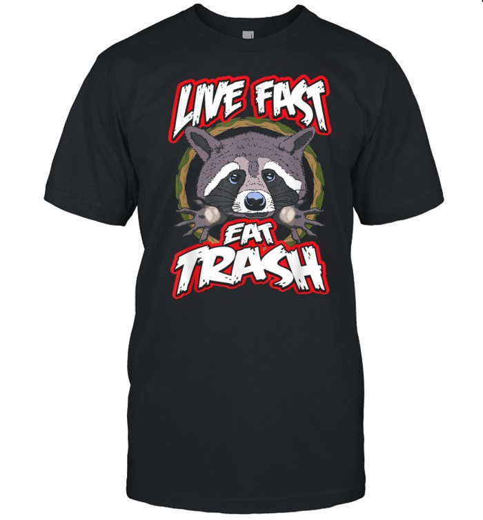 Live Fast Eat Trash Raccoon Camping Hiking shirt Classic Men's T-shirt