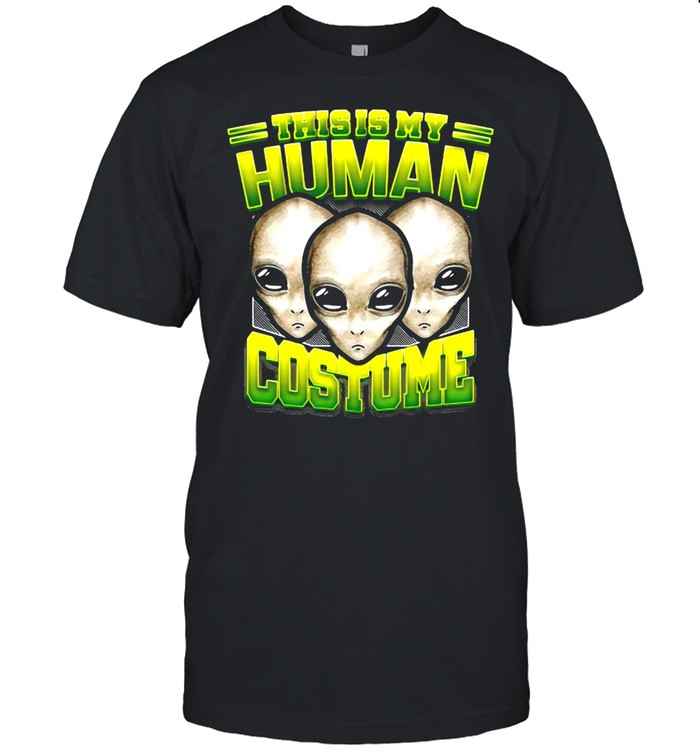 Alien Ufo This Is My Human Costume Halloween T-shirt Classic Men's T-shirt