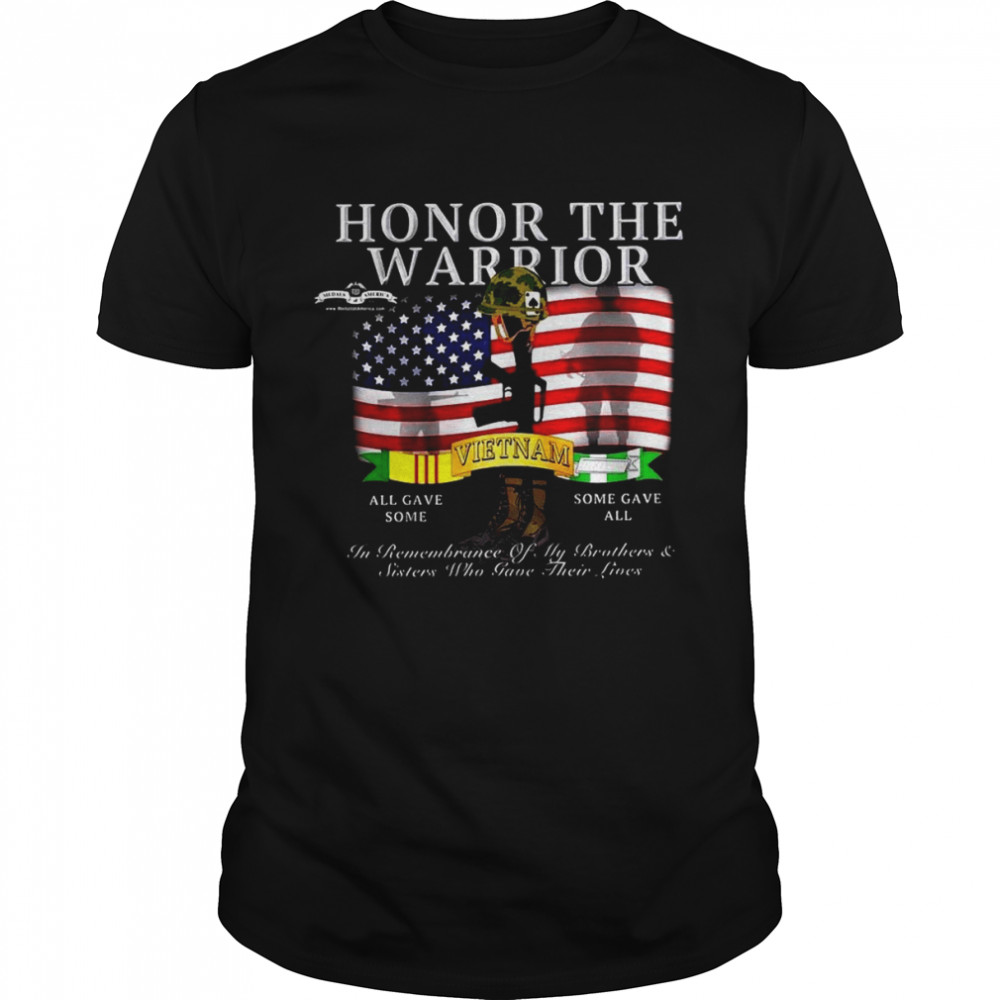 Honor The Warrior All Gave Some In Remembrance Of My Brothers And Sisters Who Gave Their Lives T-shirt Classic Men's T-shirt