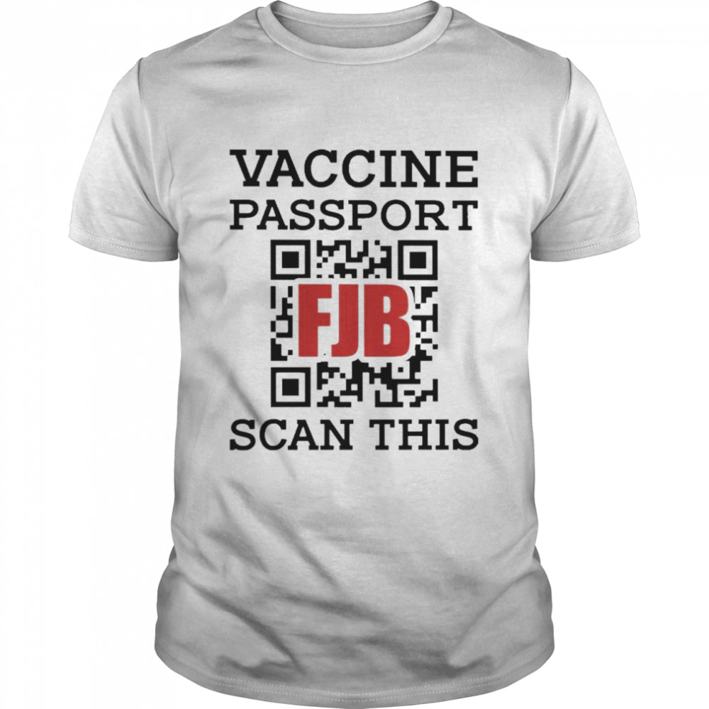 Official Vaccine Passport FJB Scan This 2021  Classic Men's T-shirt