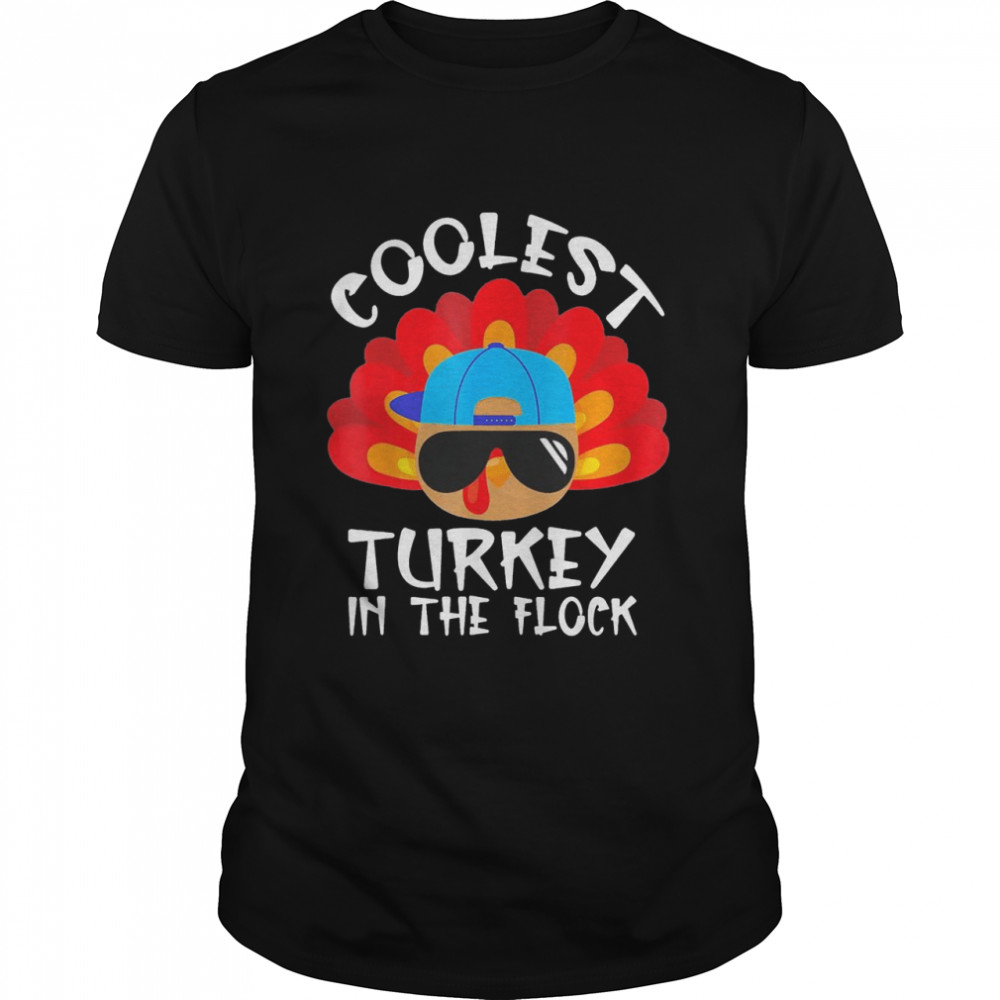 Coolest Turkey in the Flock Thanksgiving  Classic Men's T-shirt