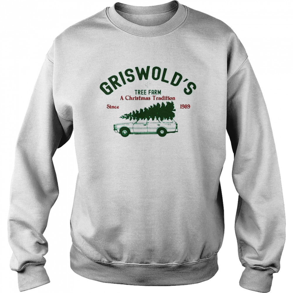Griswold’s Tree Farm A Christmas Tradition Since 1989  Unisex Sweatshirt