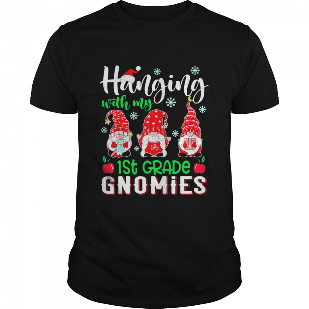 Hanging With My 1st Grade Gnomies Christmas  Classic Men's T-shirt