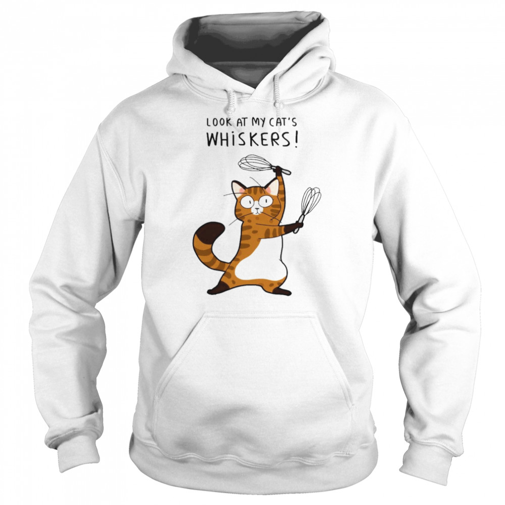 Look At My Cats Whiskers Unisex Hoodie