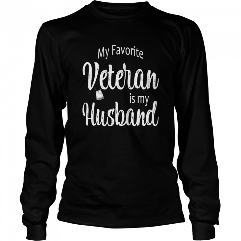 My Favorite Veteran Is My Husband Premium Long Sleeved T Shirt