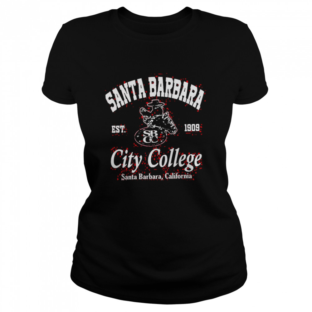 Santa Barbara Est 1909 City College Santa Barbara California Shirt Classic Womens T Shirt