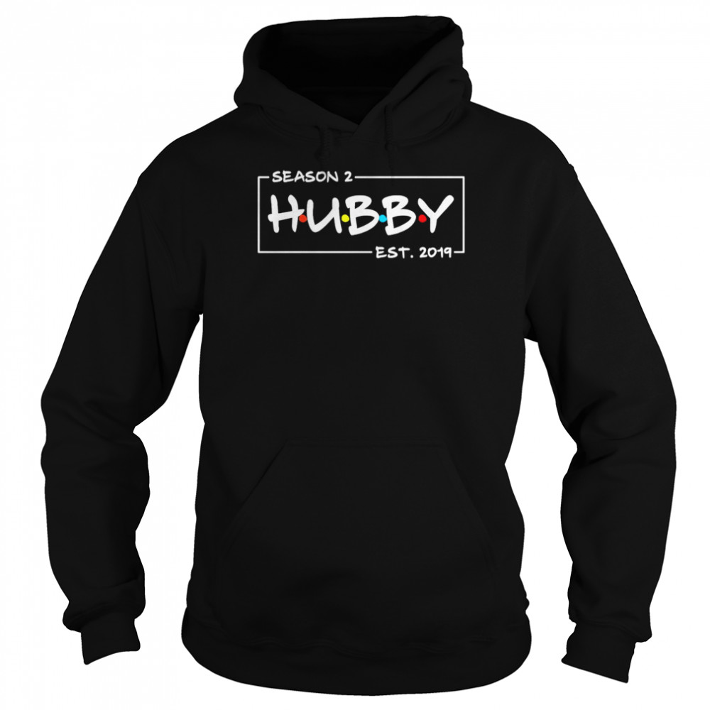 Season 2 Hubby Est 2019 Unisex Hoodie