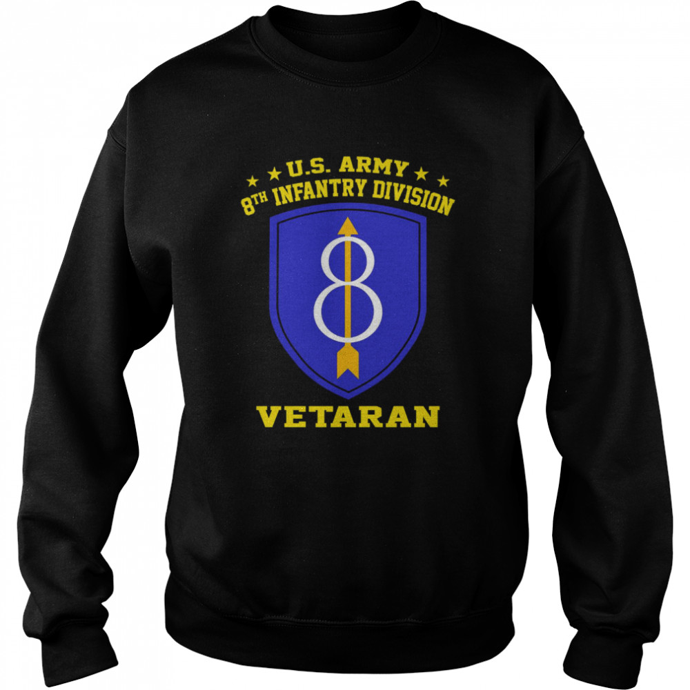 Us Army 8Th Infantry Division Veteran Unisex Sweatshirt