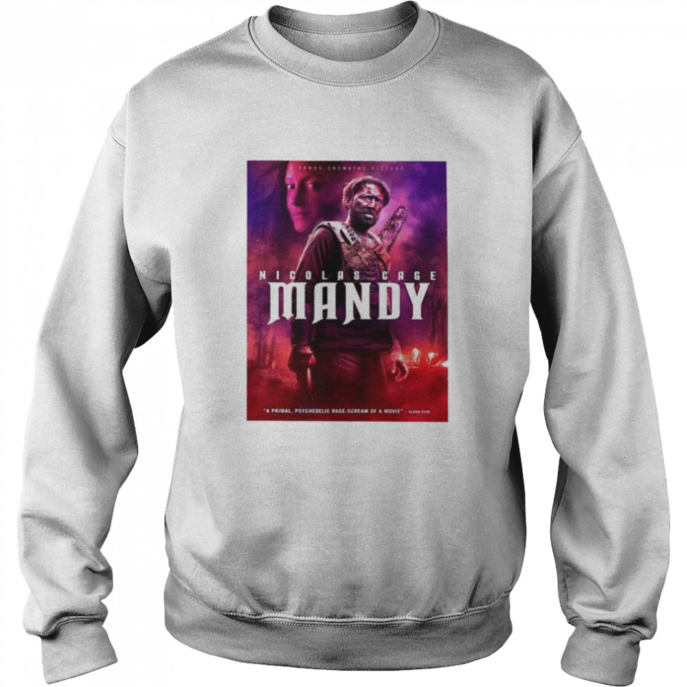 Nicolas Cage Mandy Shirt Unisex Sweatshirt