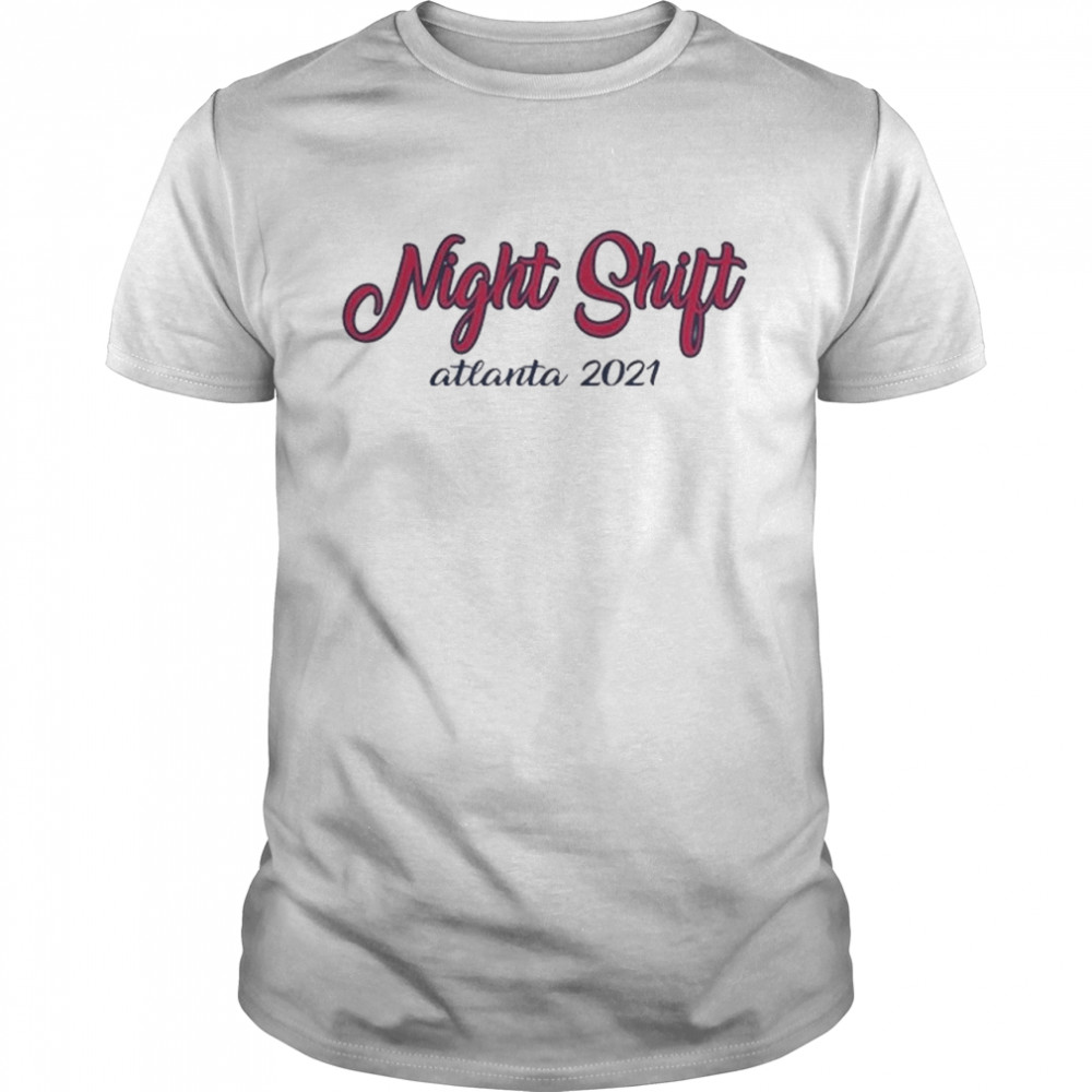 Night Shift Atlanta Braves 2021 World Series Champions  Classic Men's T-shirt
