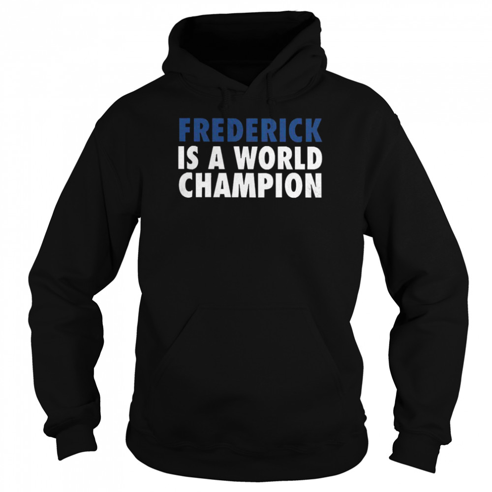 Talkin Baseball Frederick Is A World Champion  Unisex Hoodie
