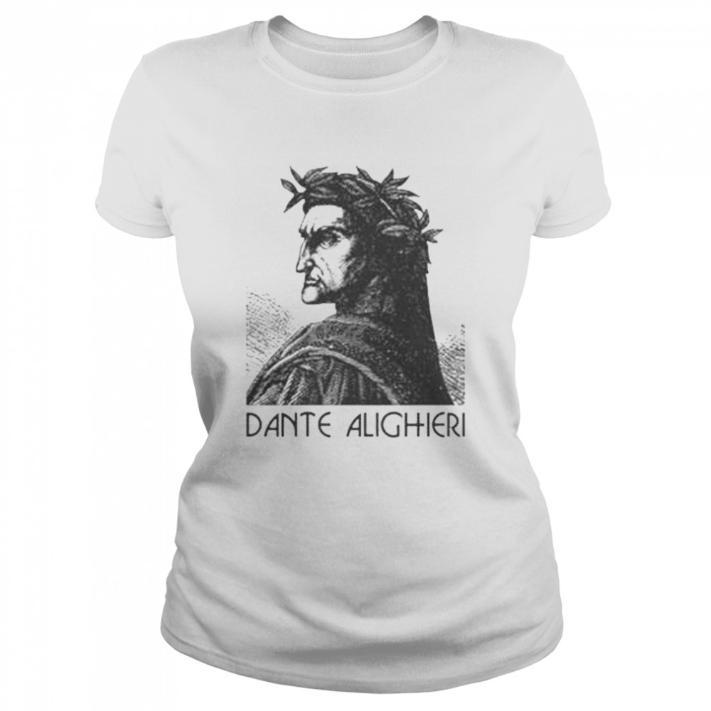 Dante Alighieri Shirt Classic Women'S T-Shirt