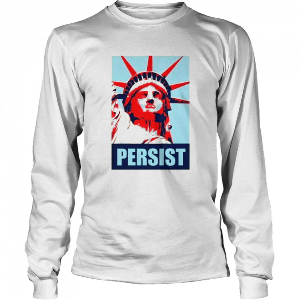 Nevertheless she persisted march shirt Long Sleeved T-shirt