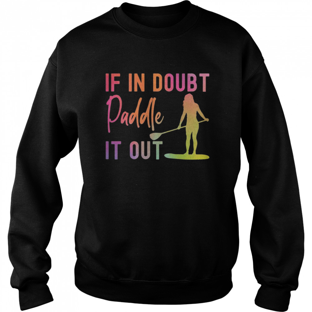 Sup Paddleboard Paddle It Out Girl Watercolor  Unisex Sweatshirt