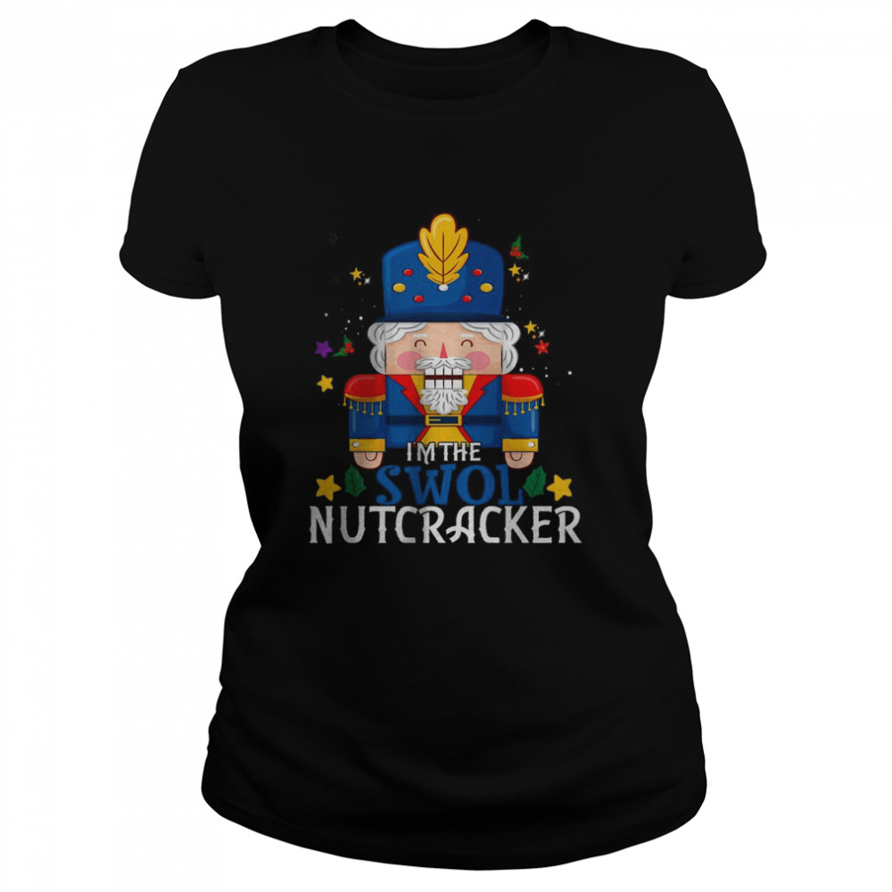 Swol Nutcracker Matching Family Group Christmas Party Pjs T- Classic Women's T-shirt