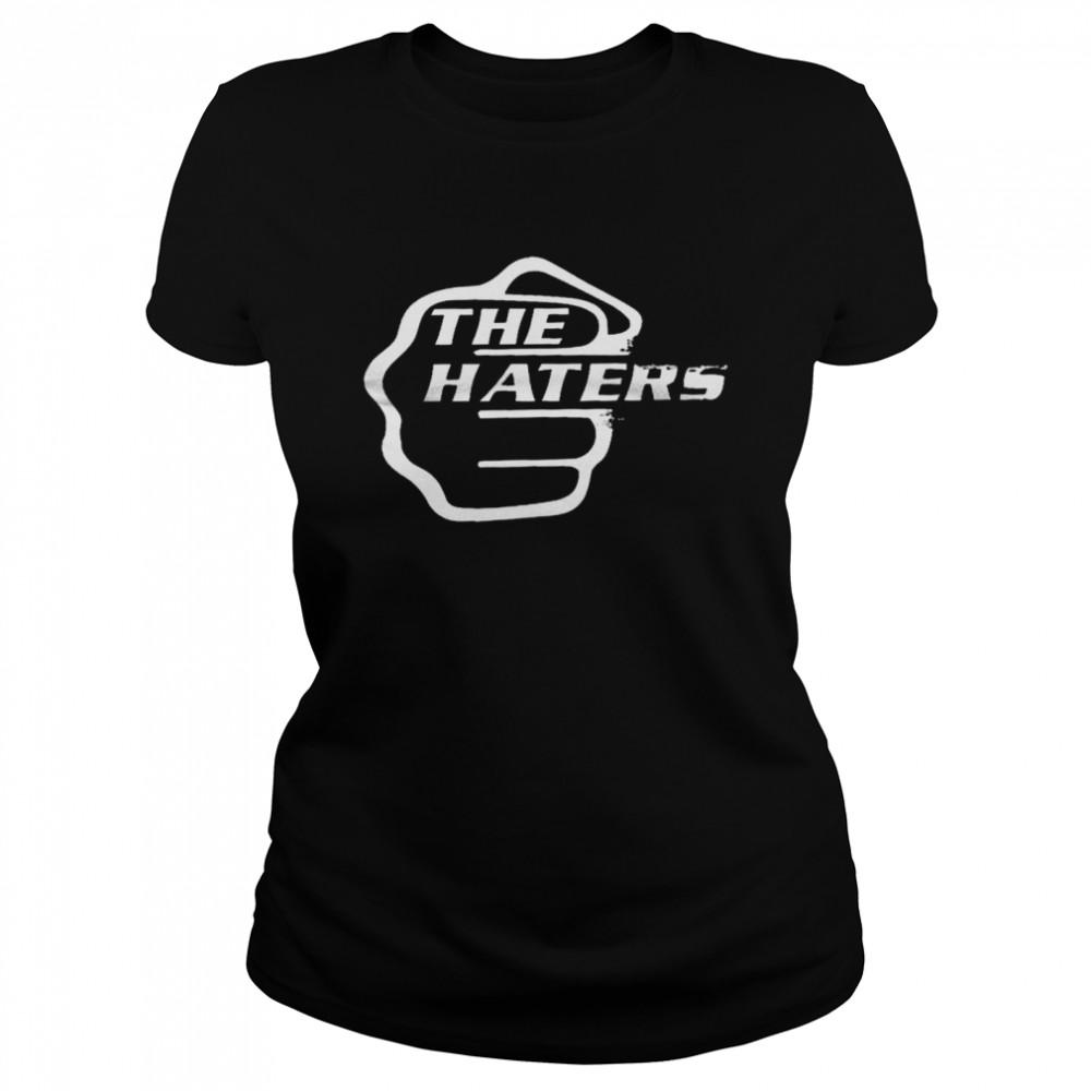 The haters shirt Classic Women's T-shirt
