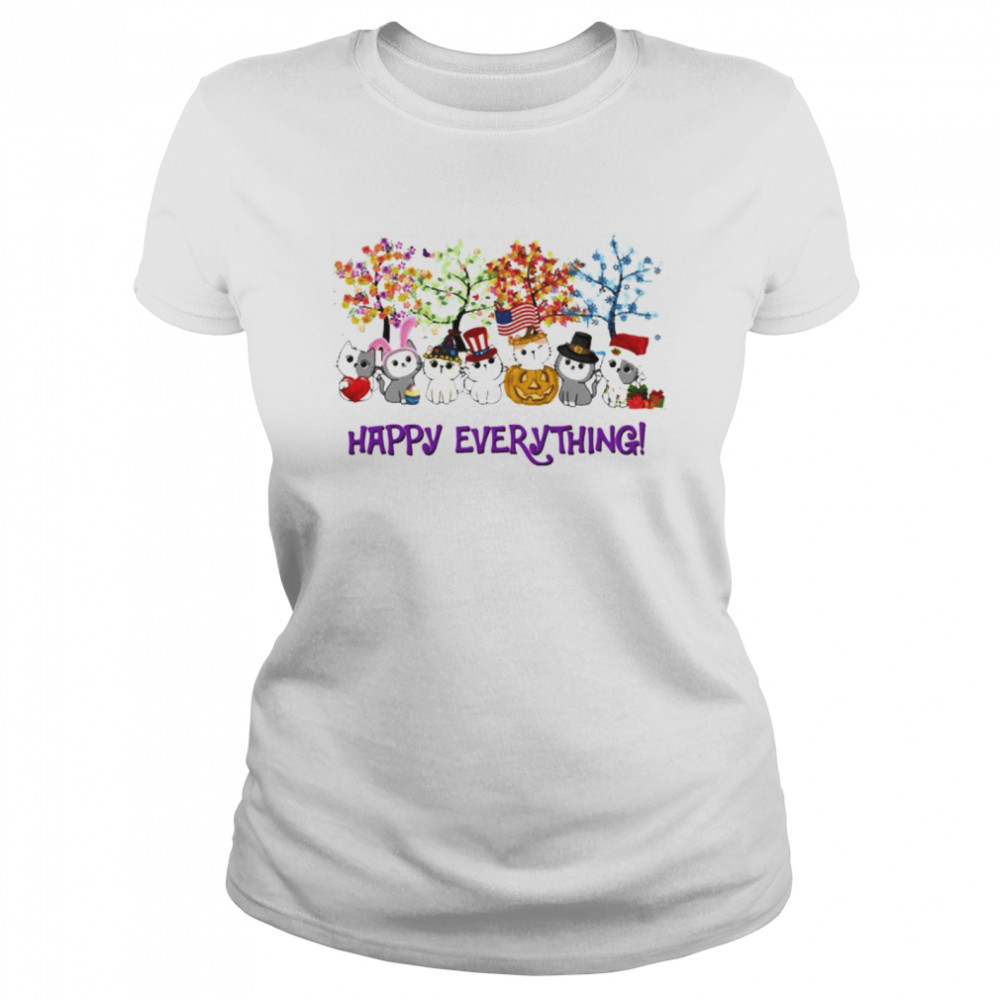 Cat Happy Everthing Holiday 2021 Shirt Classic Women'S T-Shirt