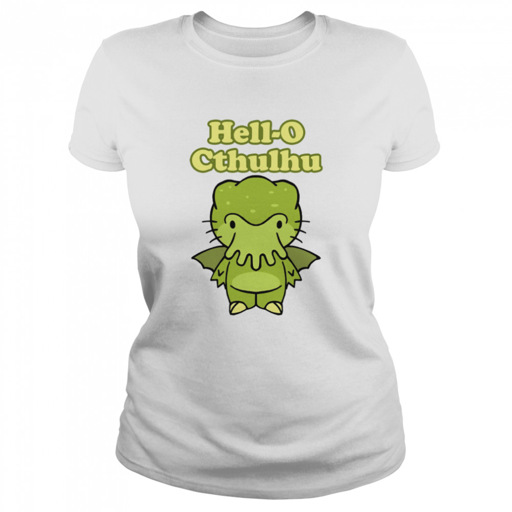 Hello Cthulhu Cute Shirt Classic Women'S T-Shirt
