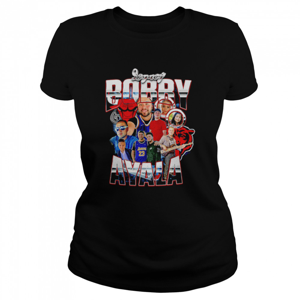 Legacy Bobby Ayala Vintage Shirt Classic Women'S T-Shirt