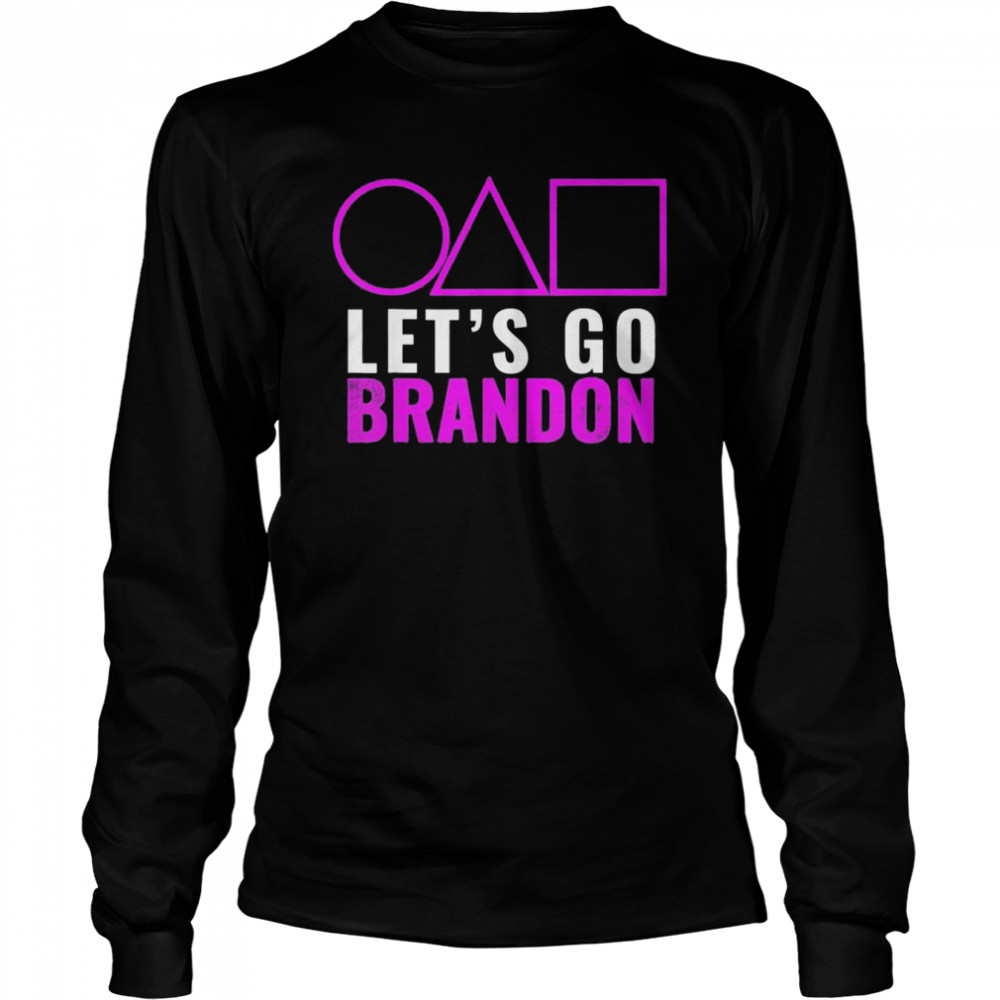 Lets Go Brandon Squid Game T Long Sleeved T Shirt