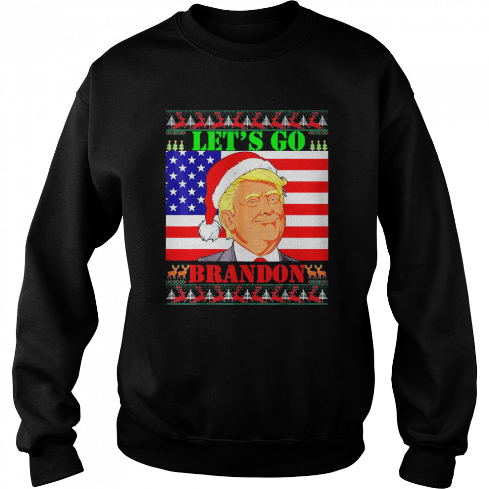 Let’s Go Brandon Trump Ugly Christmas Sweater Usa Flag T- Unisex Sweatshirt