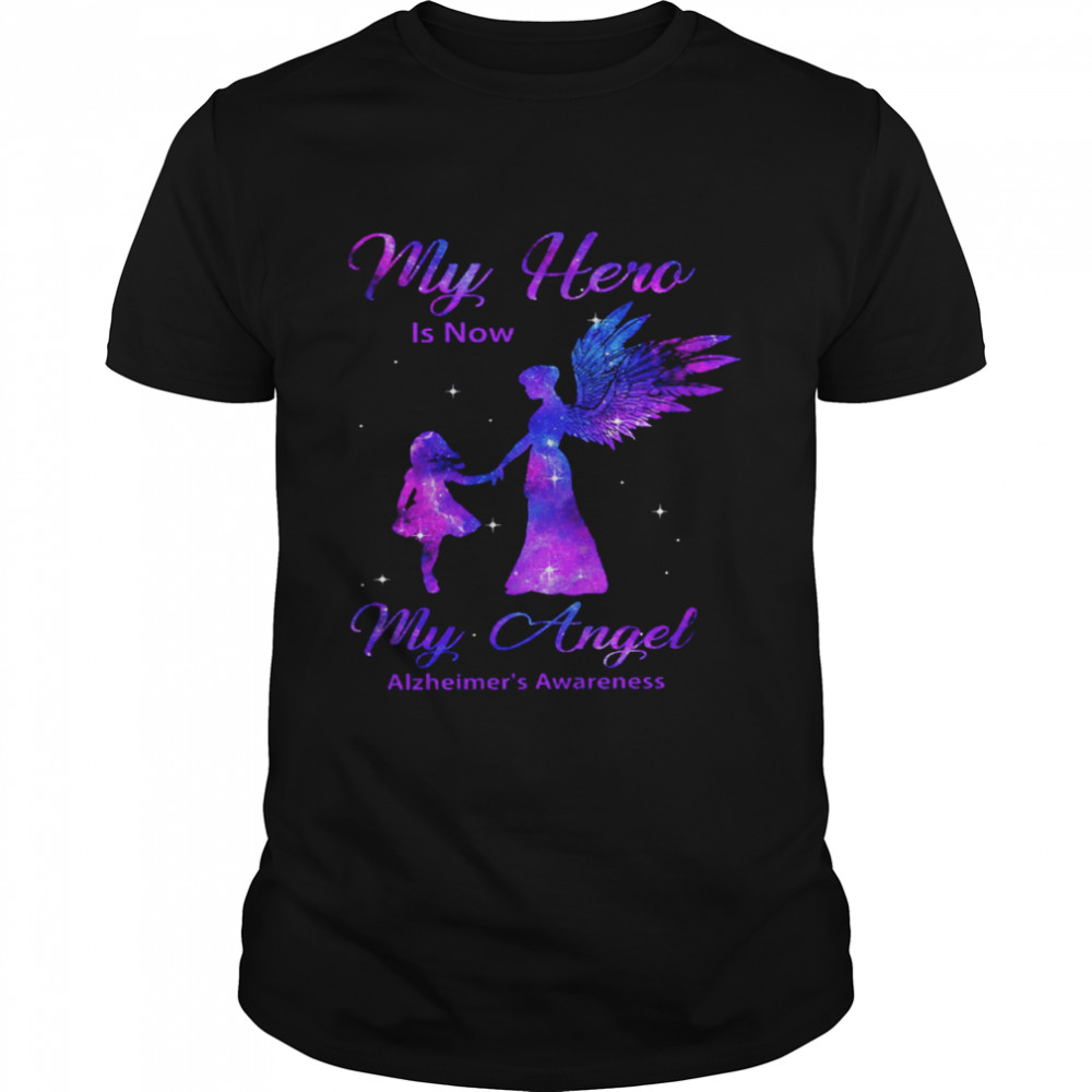 My Hero Is Now My Angel Alzheimer’s Awareness  Classic Men's T-shirt