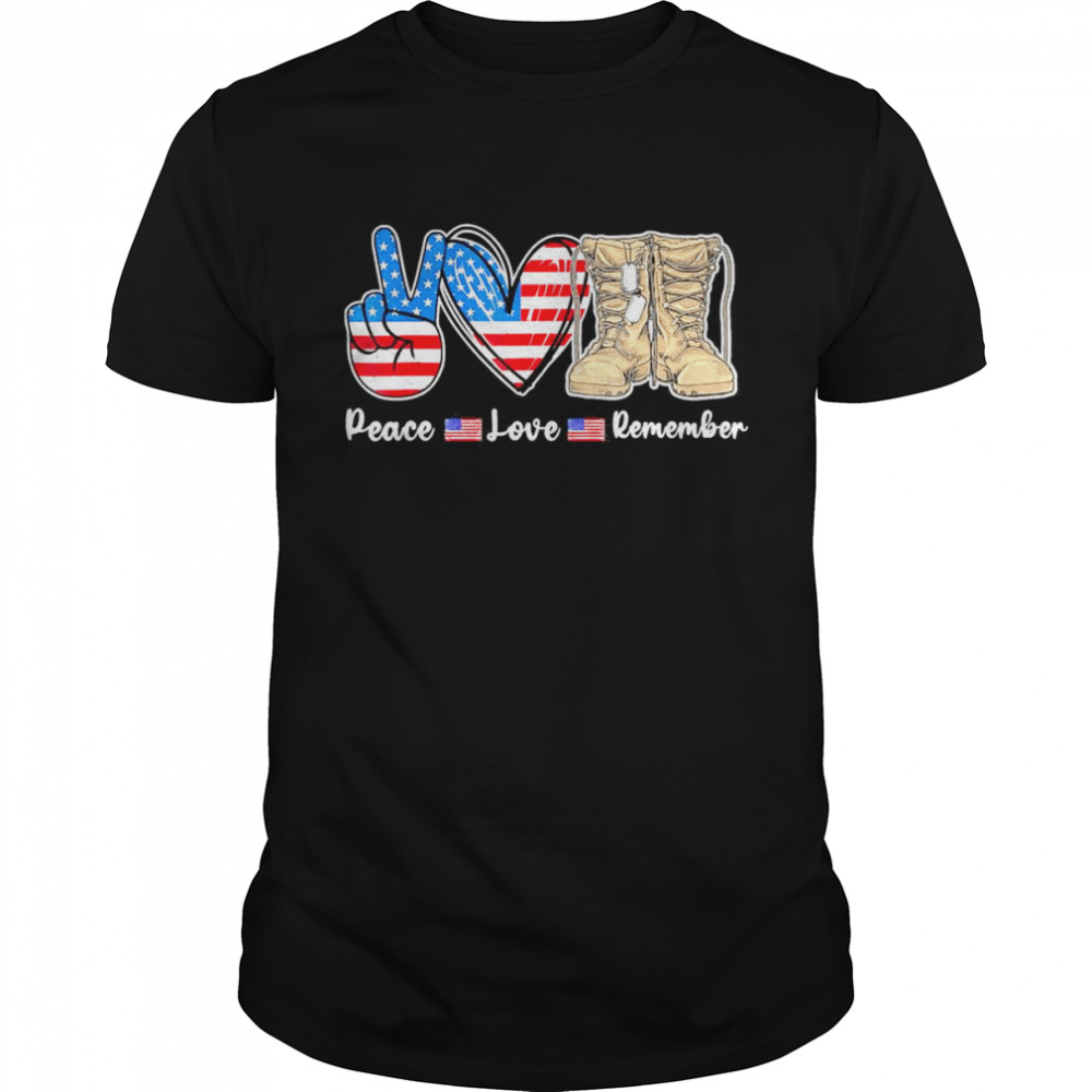Peace Love Remember Combat Boots Veteran Day Usa Flag T- Classic Men's T-shirt