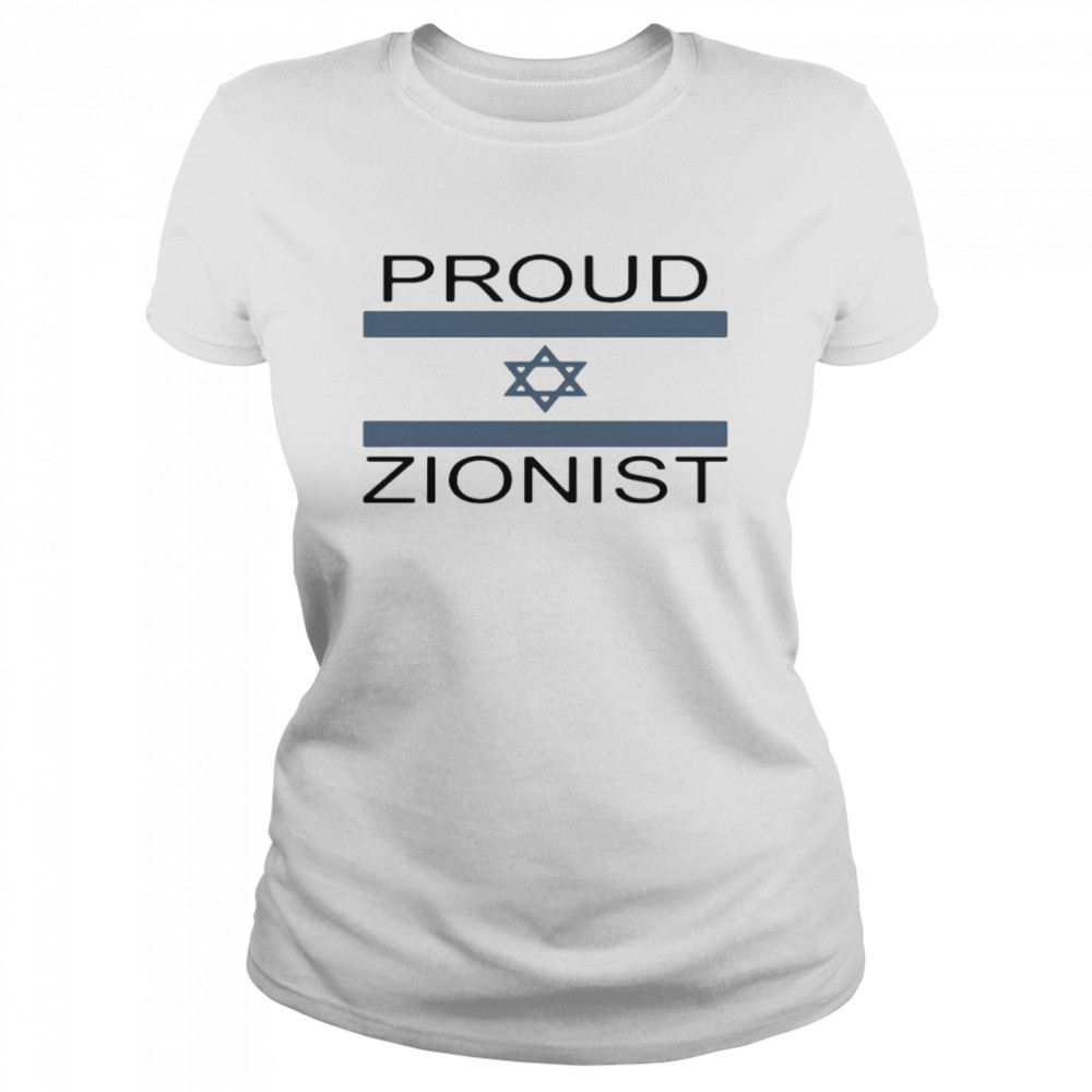 Proud Zionist  Classic Women'S T-Shirt